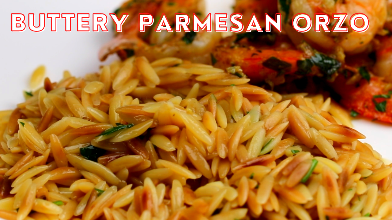 Quick and Easy Buttery Parmesan Orzo